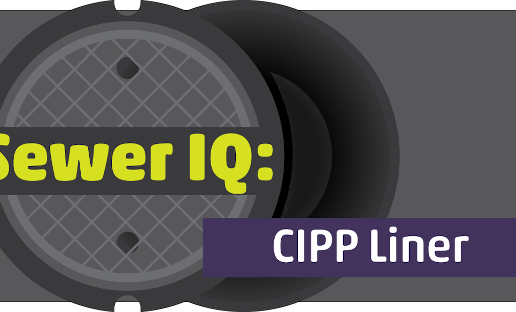 What’s Your Sewer IQ? Take the CIPP Liner Quiz