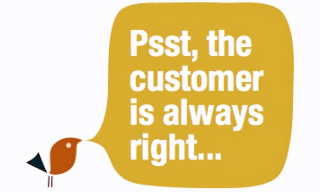 Apologize: The Customer is Always Right